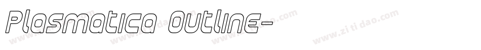 Plasmatica Outline字体转换